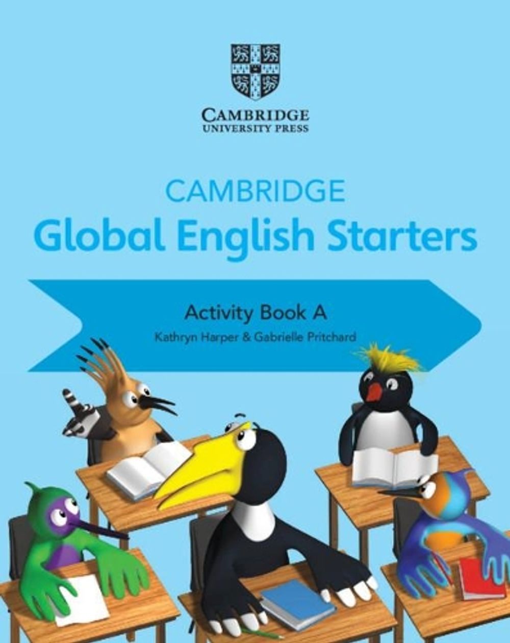 Cambridge Global English Starters Activity Book A by Kathryn Harper - ISBN: 9781108700061