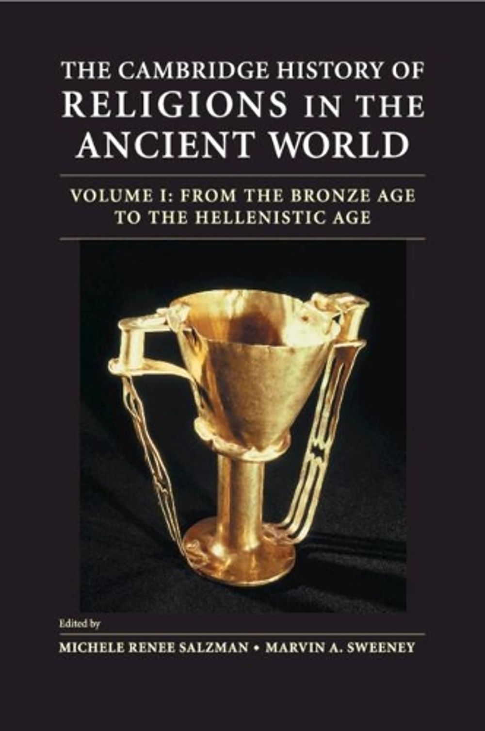The Cambridge History of Religions in the Ancient World: Volume 1, From ...
