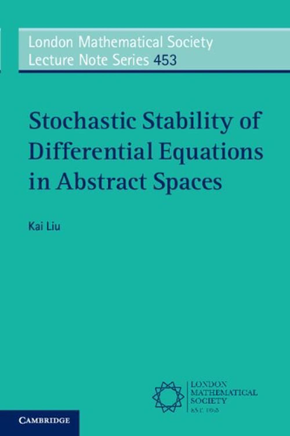 Stochastic Stability of Differential Equations in Abstract Spaces, 9781108705172