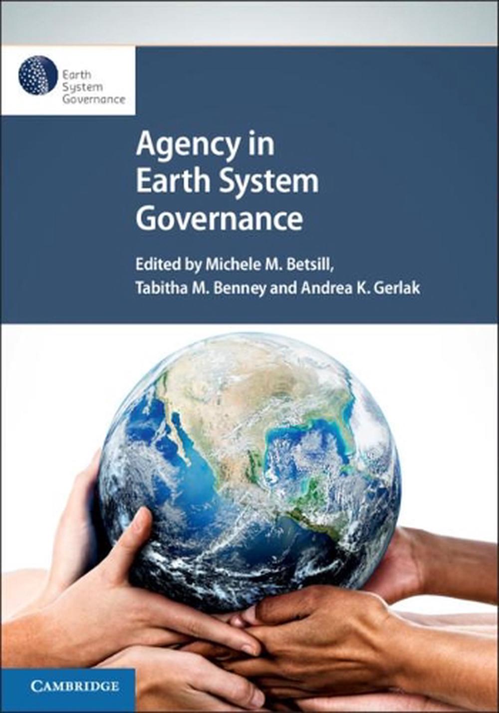 Agency in Earth System Governance, 9781108705875