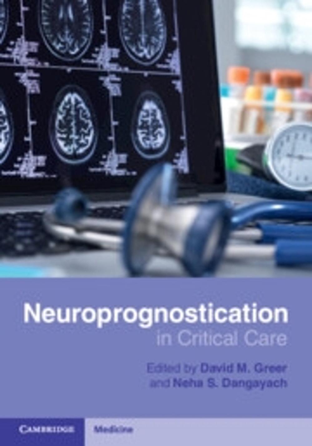 Neuroprognostication in Critical Care, 9781108708272