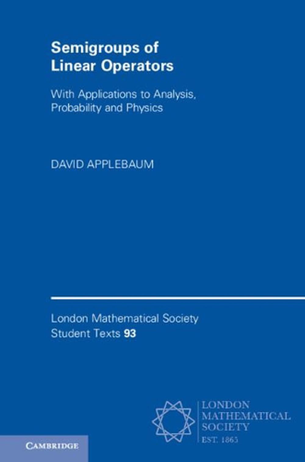 Semigroups of Linear Operators, 9781108716376