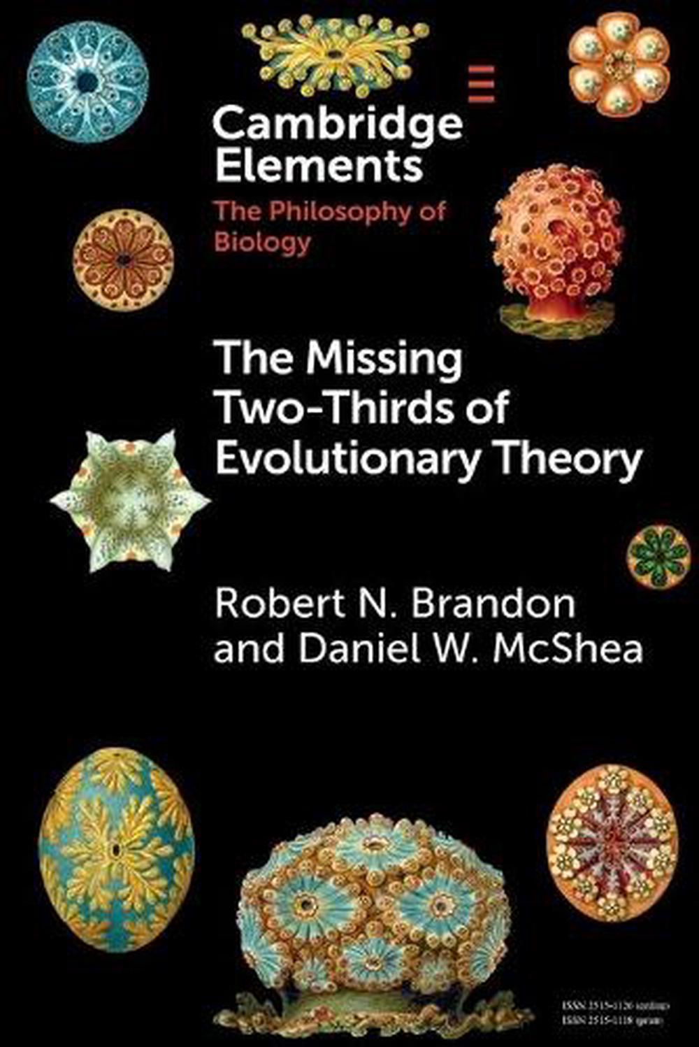The Missing Two-Thirds of Evolutionary Theory, 9781108716680