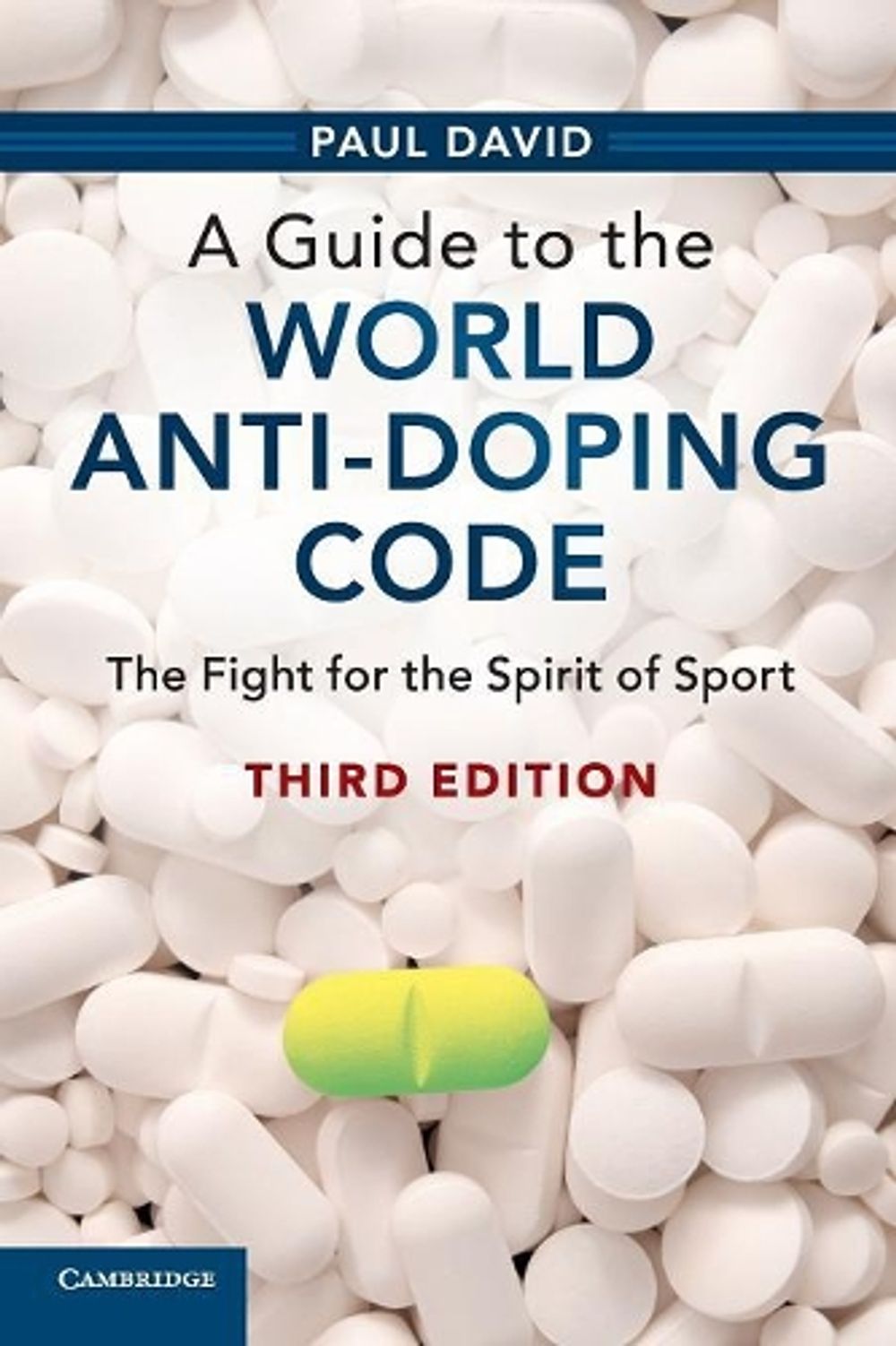 A Guide to the World Anti-Doping Code by Paul David - ISBN: 9781108717014