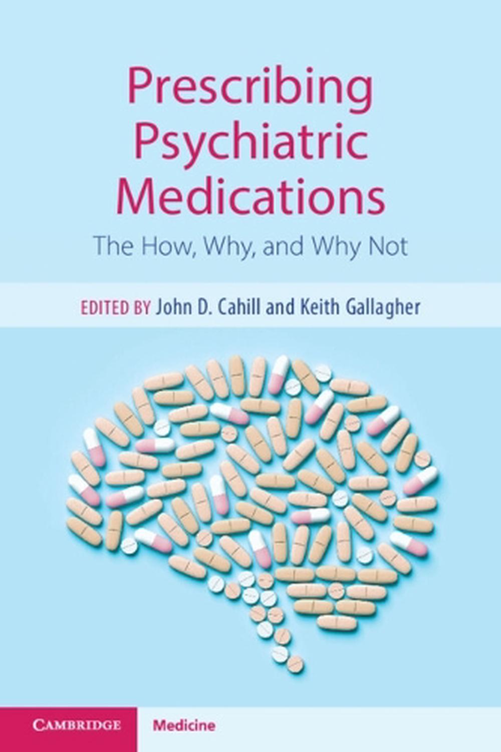 Prescribing Psychiatric Medications, 9781108723466