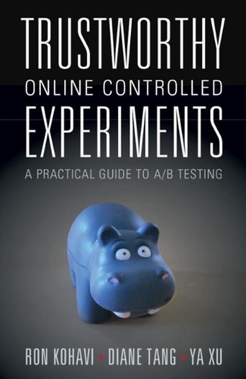 Trustworthy Online Controlled Experiments, 9781108724265
