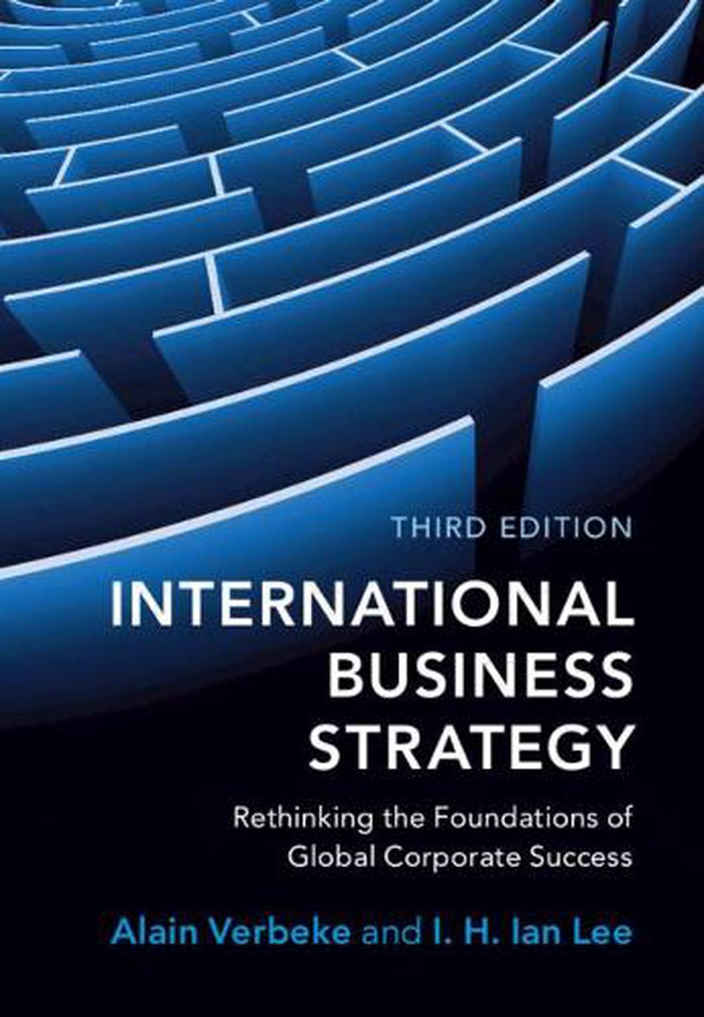 International Business Strategy, 3rd Edition, 9781108738378