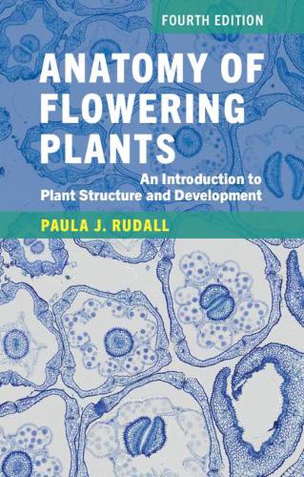Anatomy of Flowering Plants, 9781108749121