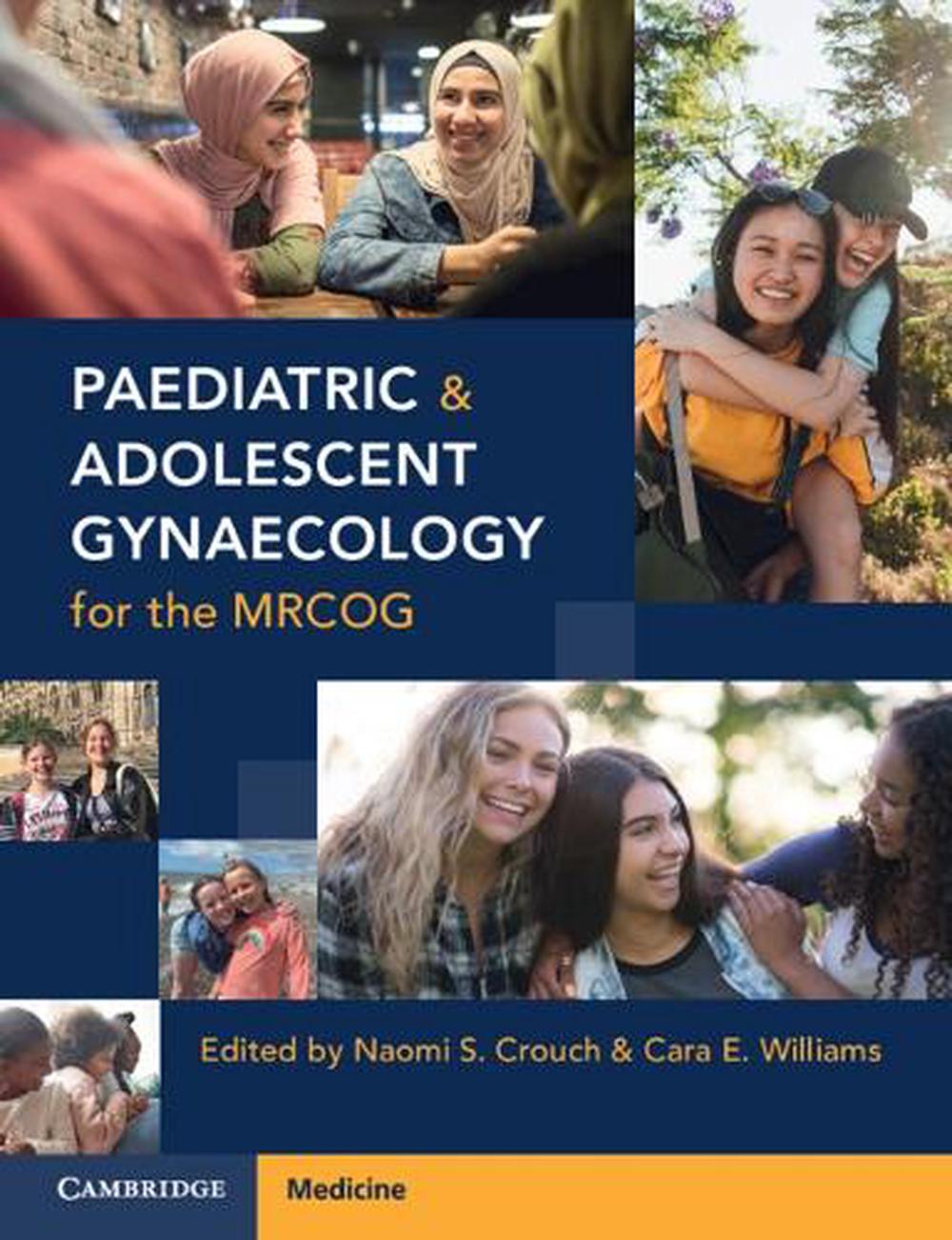 Paediatric and Adolescent Gynaecology for the MRCOG, 9781108820769