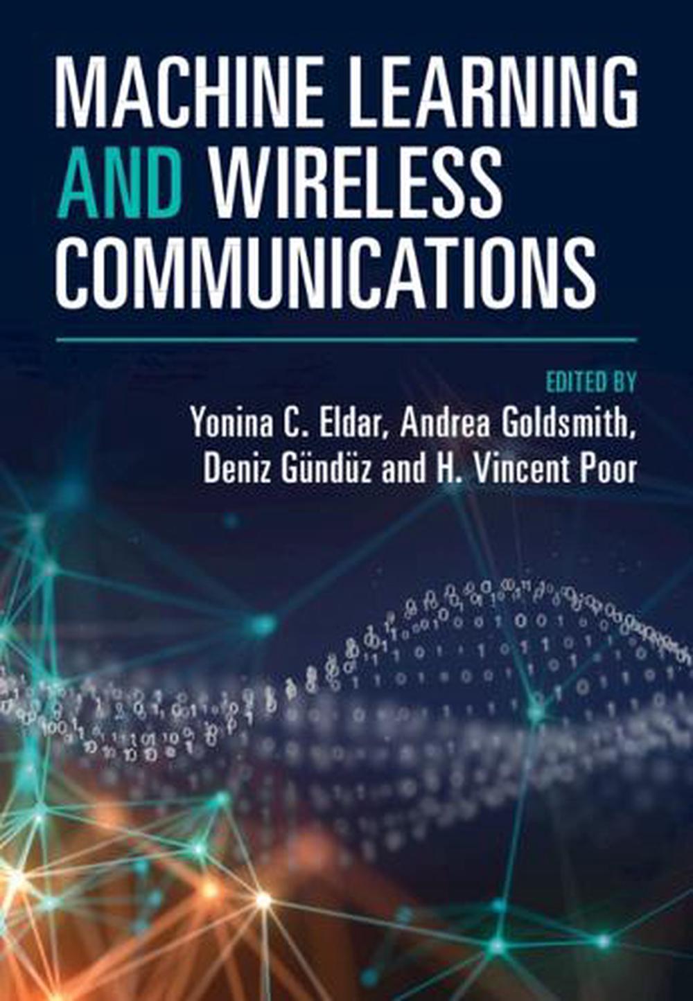 Machine Learning and Wireless Communications, 9781108832984