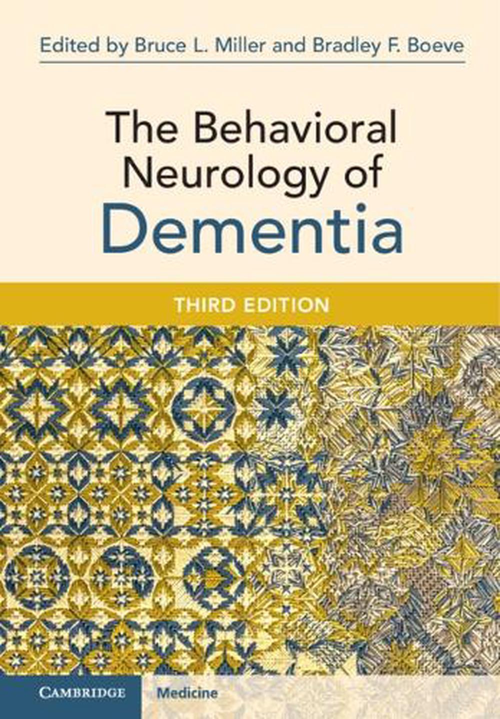 The Behavioral Neurology of Dementia, 9781108833516