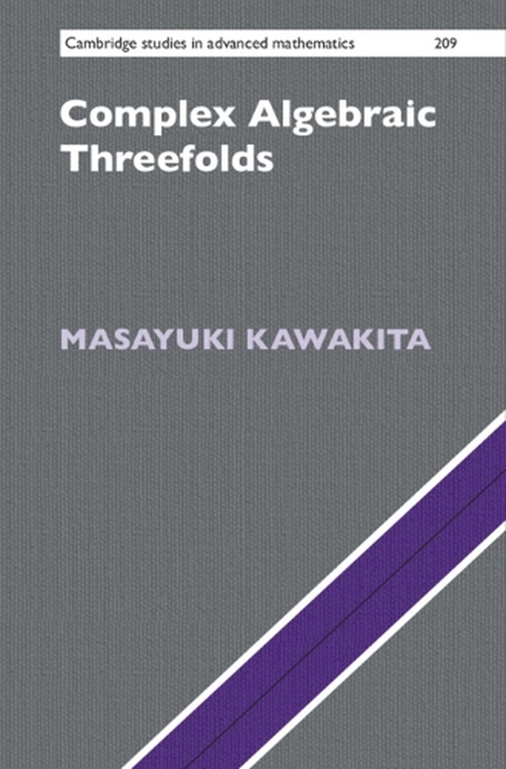 Complex Algebraic Threefolds, 9781108844239