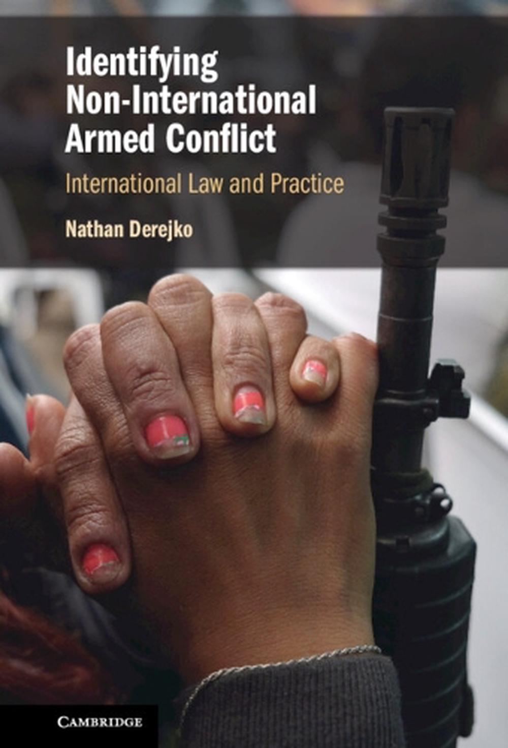 Identifying Non-International Armed Conflict, 9781108844321