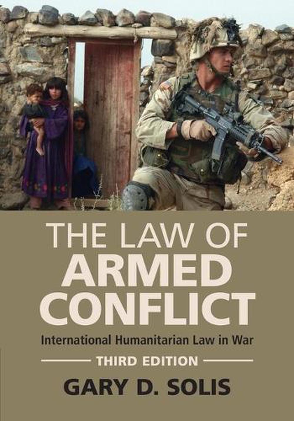 Law of Armed Conflict by Gary D. Solis, Paperback, 9781108926935 | Buy ...