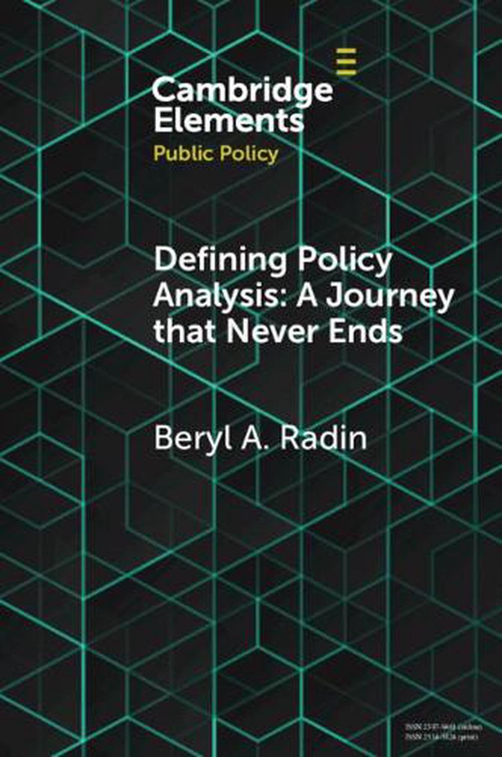 Defining Policy Analysis: A Journey that Never Ends by Beryl A. Radin - ISBN: 9781108927802