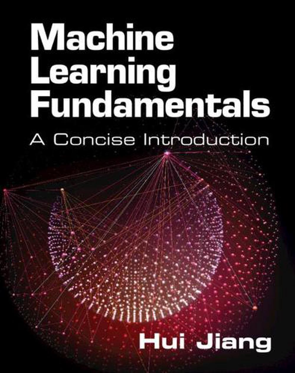 Machine Learning Fundamentals, 9781108940023