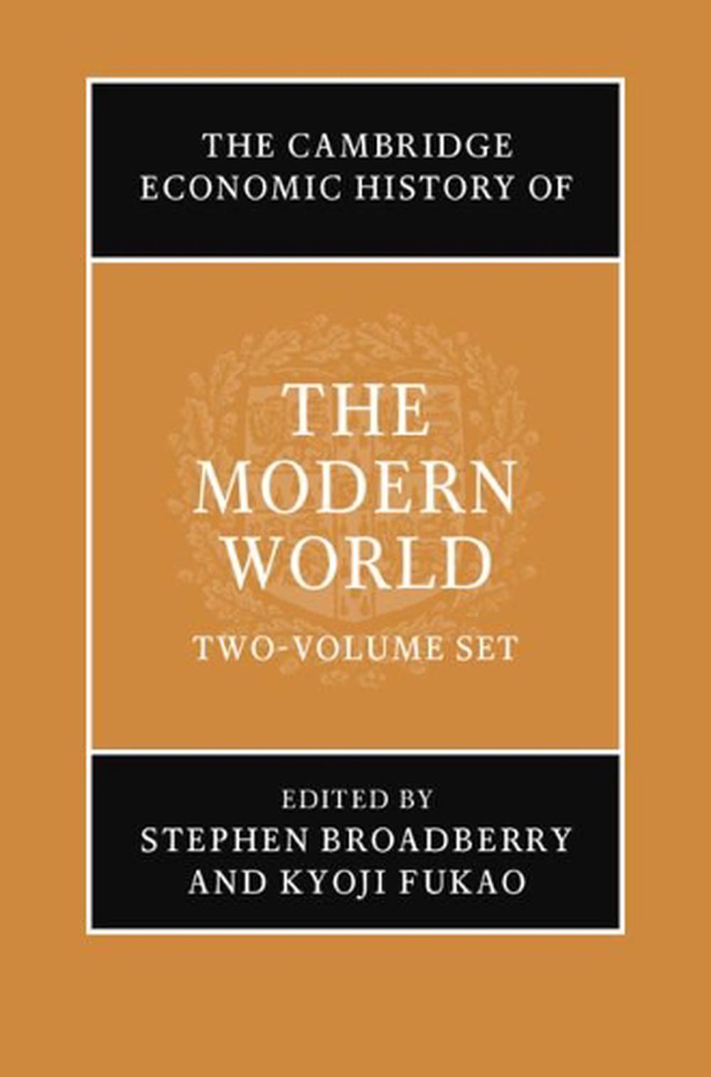 The Cambridge Economic History of the Modern World 2 Volume Hardback Set, 9781108953771