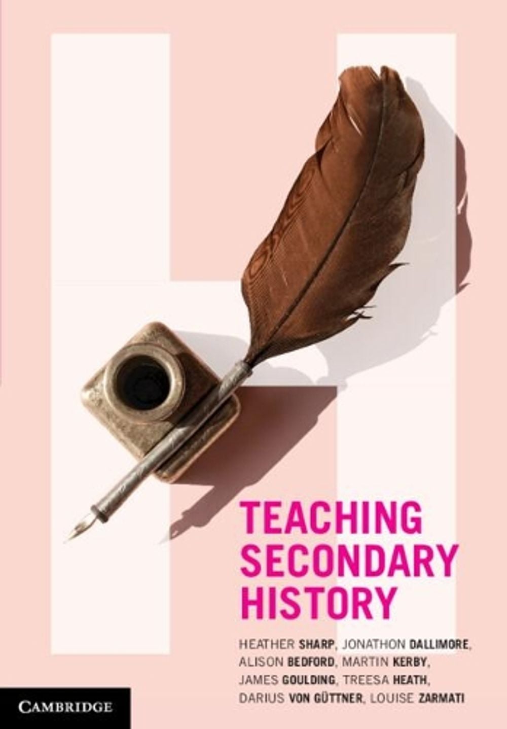 Teaching Secondary History, 1st Edition by Heather Sharp - ISBN: 9781108969987