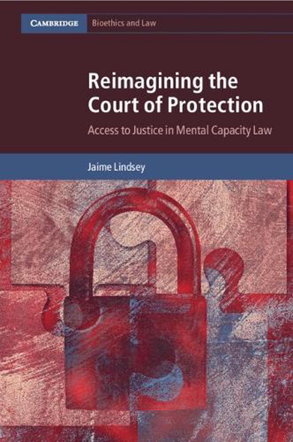 Reimagining the Court of Protection, 9781108995030