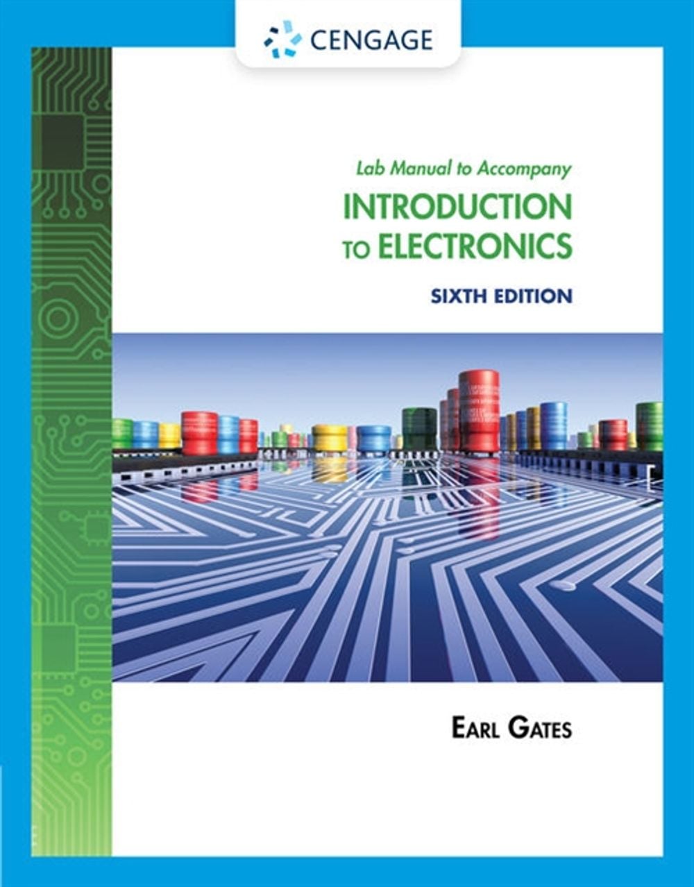 Lab Manual for Gates' Introduction to Electronics, 6th, 6th Edition by Earl Gates, Paperback ...