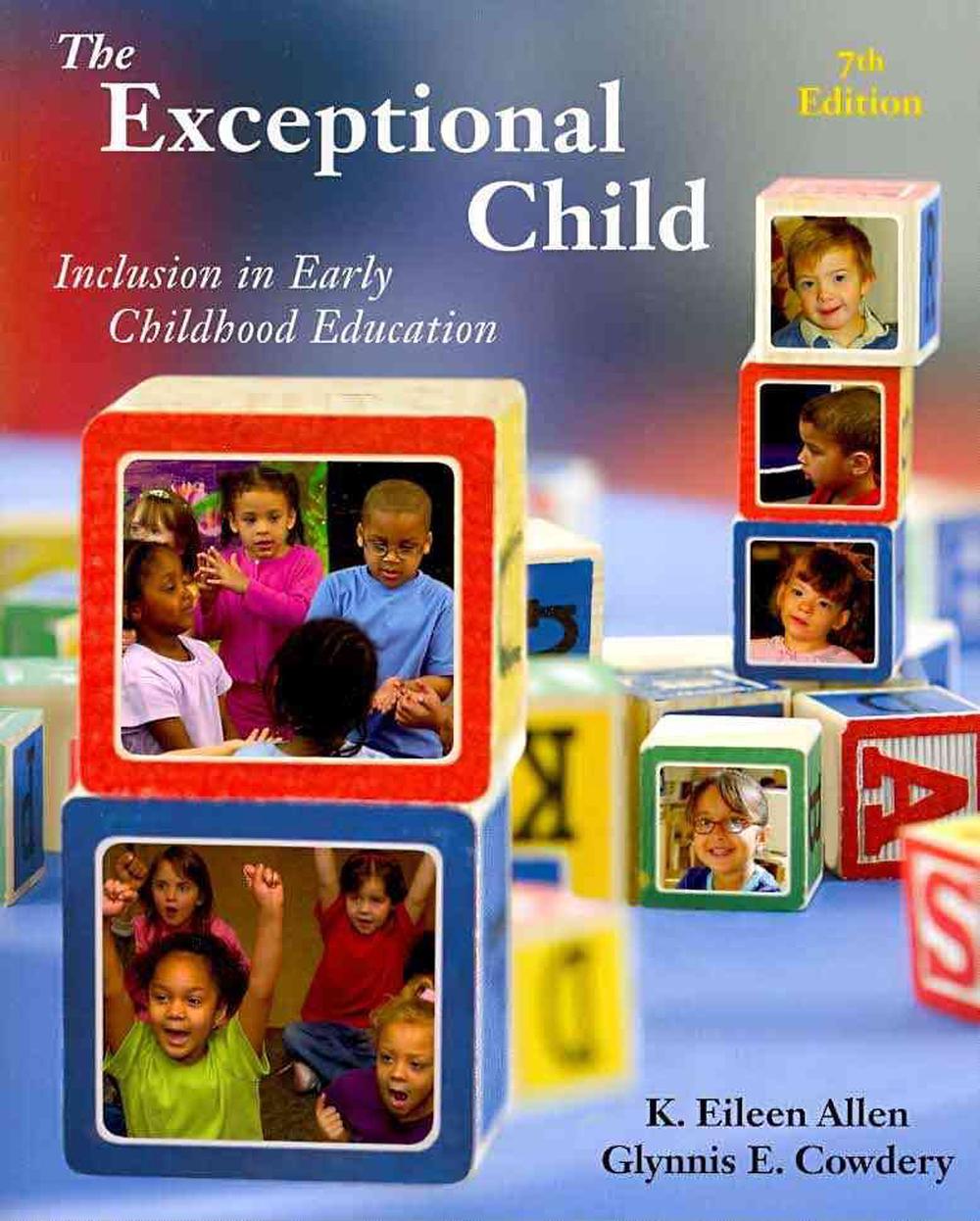 The Exceptional Child Inclusion in Early Childhood