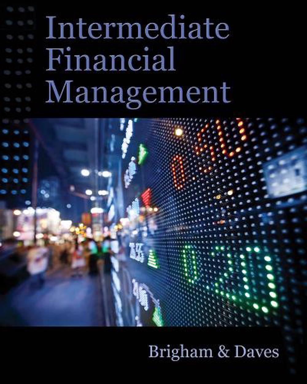 Intermediate Financial Management (with Thomson ONE - Business School Edition Finance 1-Year 2-Semester Printed Access Card), 11th Edition by Phillip Daves - ISBN: 9781111530266