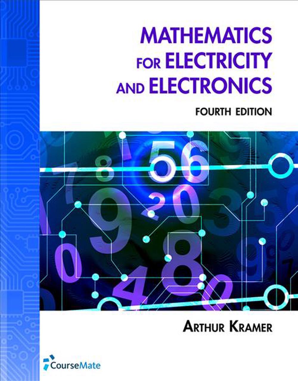 Math for Electricity & Electronics, 4th Edition by Dr. Arthur Kramer