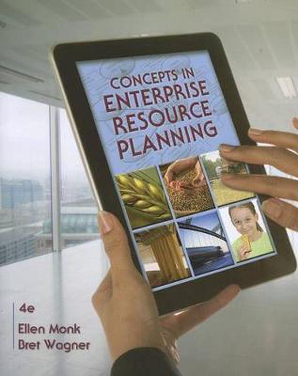 Concepts In Enterprise Resource Planning, 4th Edition By Ellen Monk ...