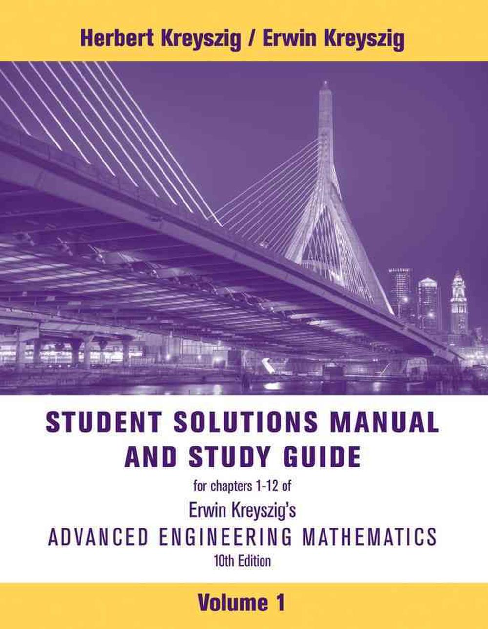 Advanced Engineering Mathematics, 10e Volume 1: Chapters 1 - 12 Student Solutions Manual and Study Guide, 9781118007402