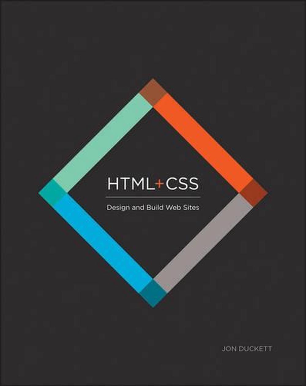 HTML and CSS Design and Build Websites by Jon Duckett, Paperback