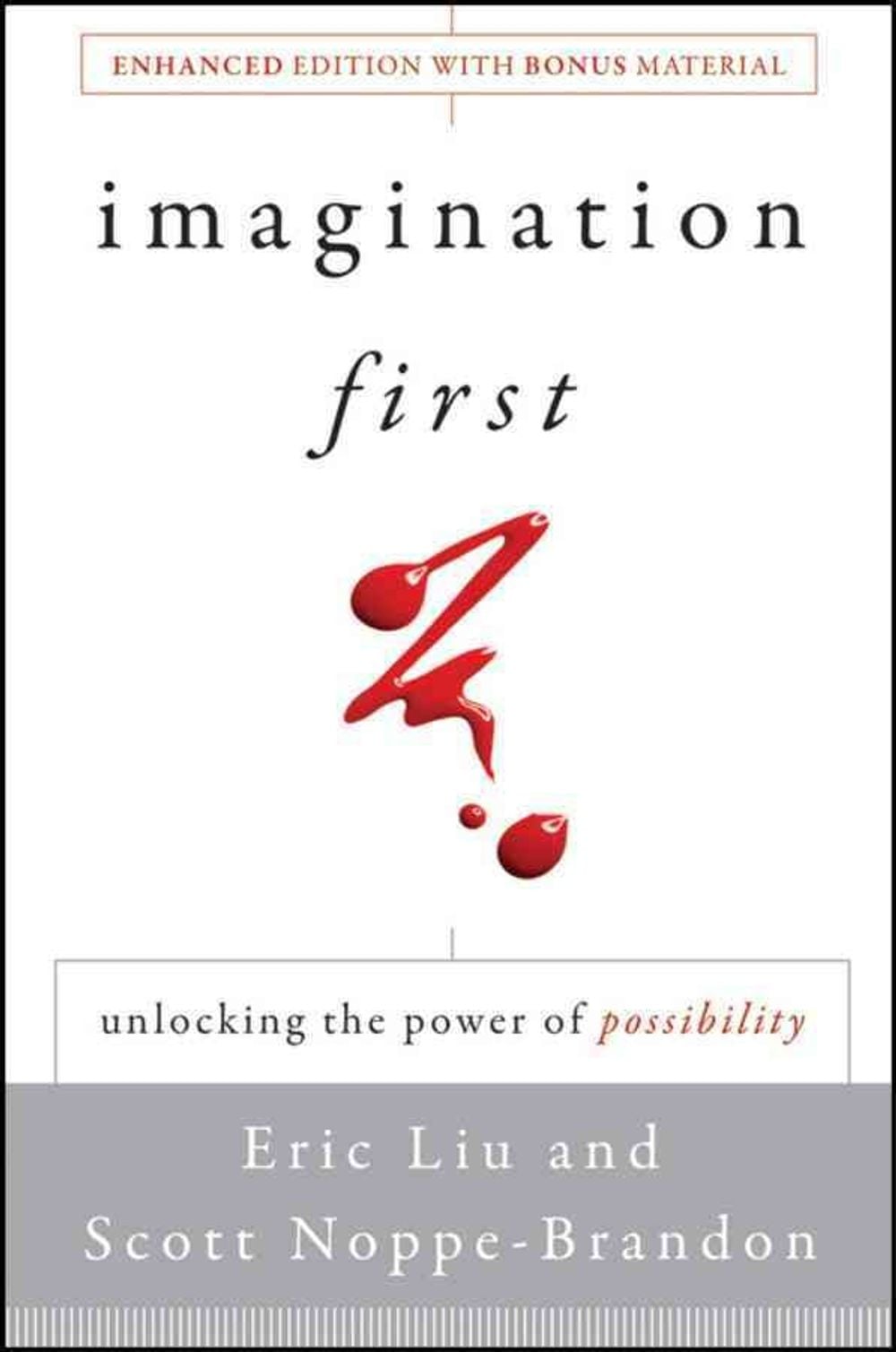 Imagination First, 1st Edition by Eric Liu - ISBN: 9781118013687