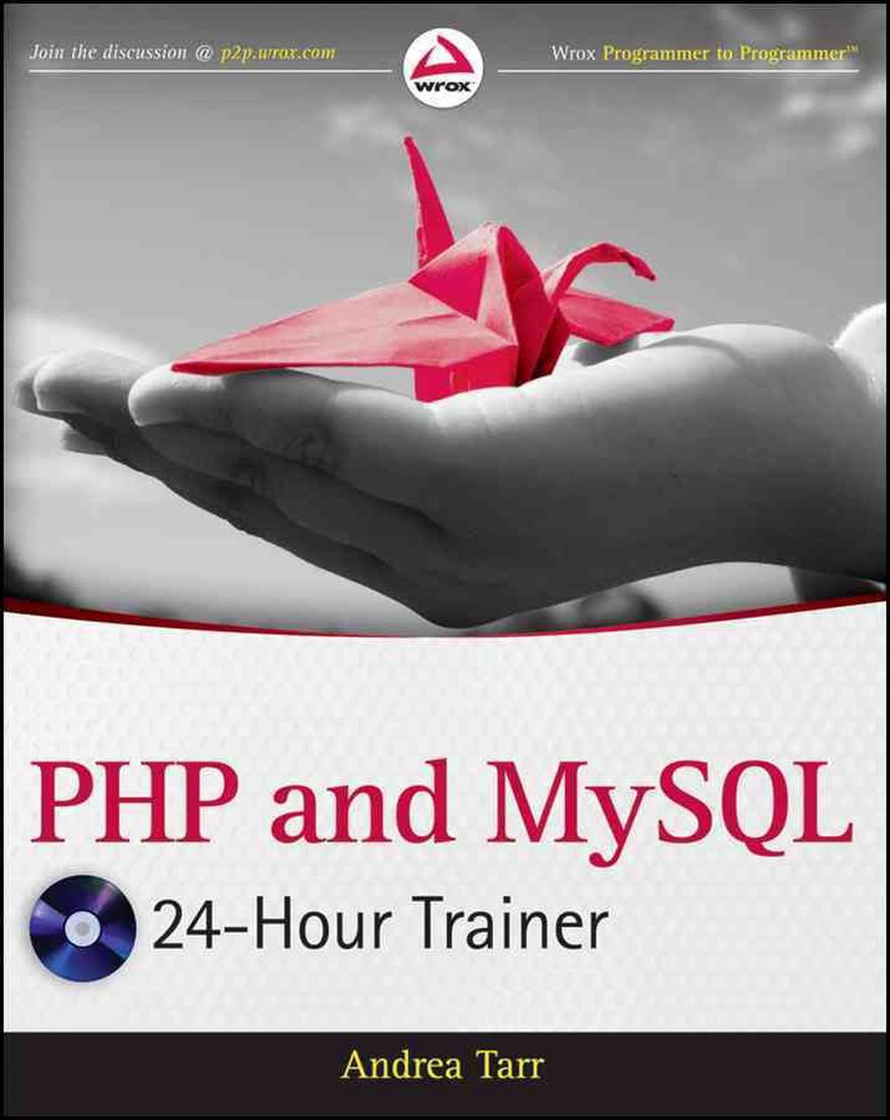 PHP and MySQL 24-Hour Trainer, 9781118066881