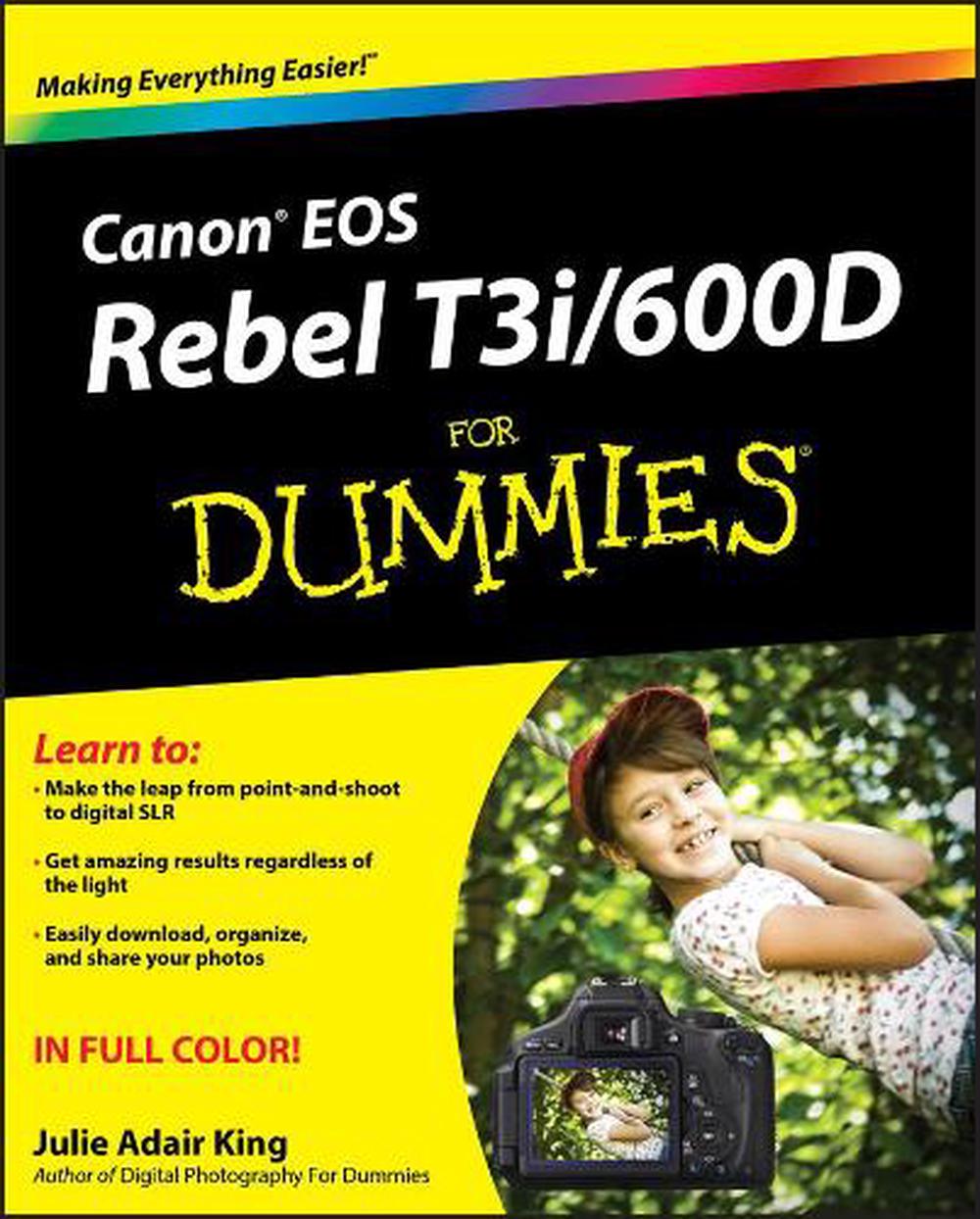 Canon EOS Rebel T3i / 600D For Dummies, 9781118094983