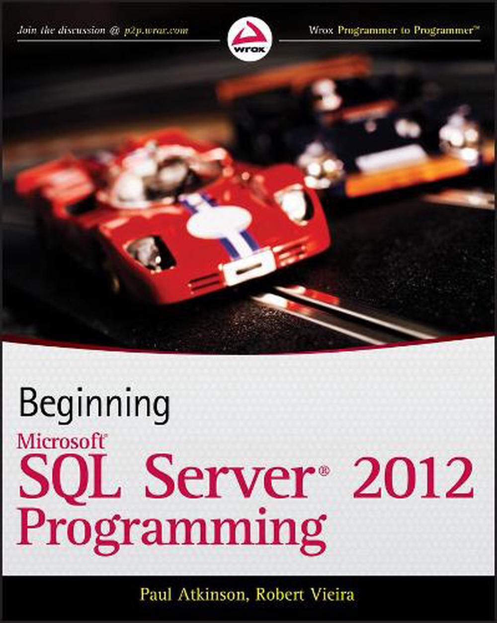 Beginning Microsoft SQL Server 2012 Programming, 9781118102282