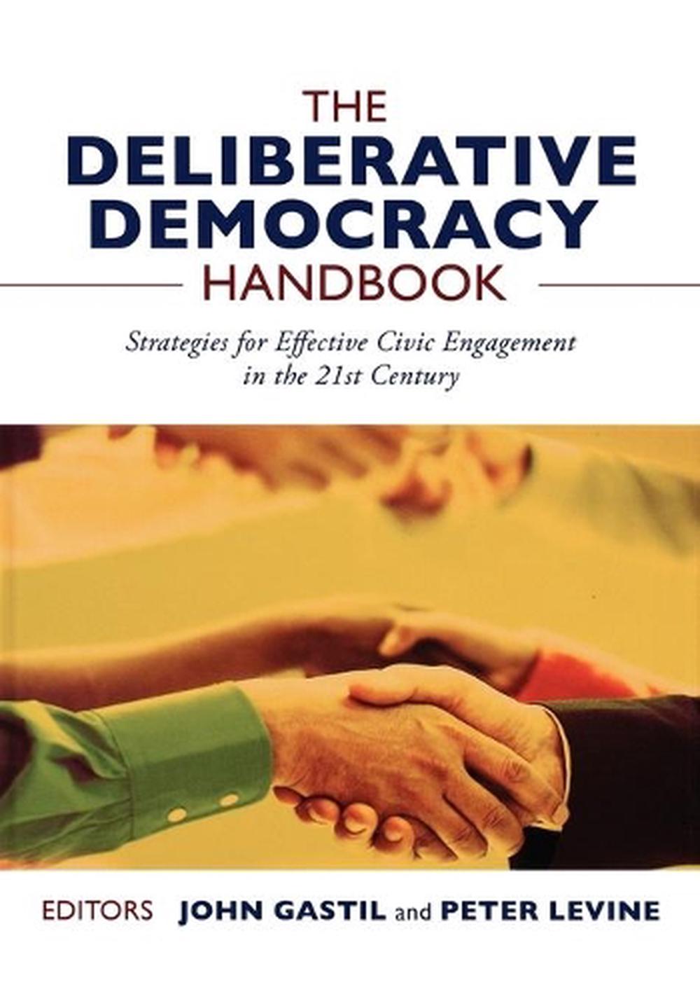 The Deliberative Democracy Handbook, 9781118105108