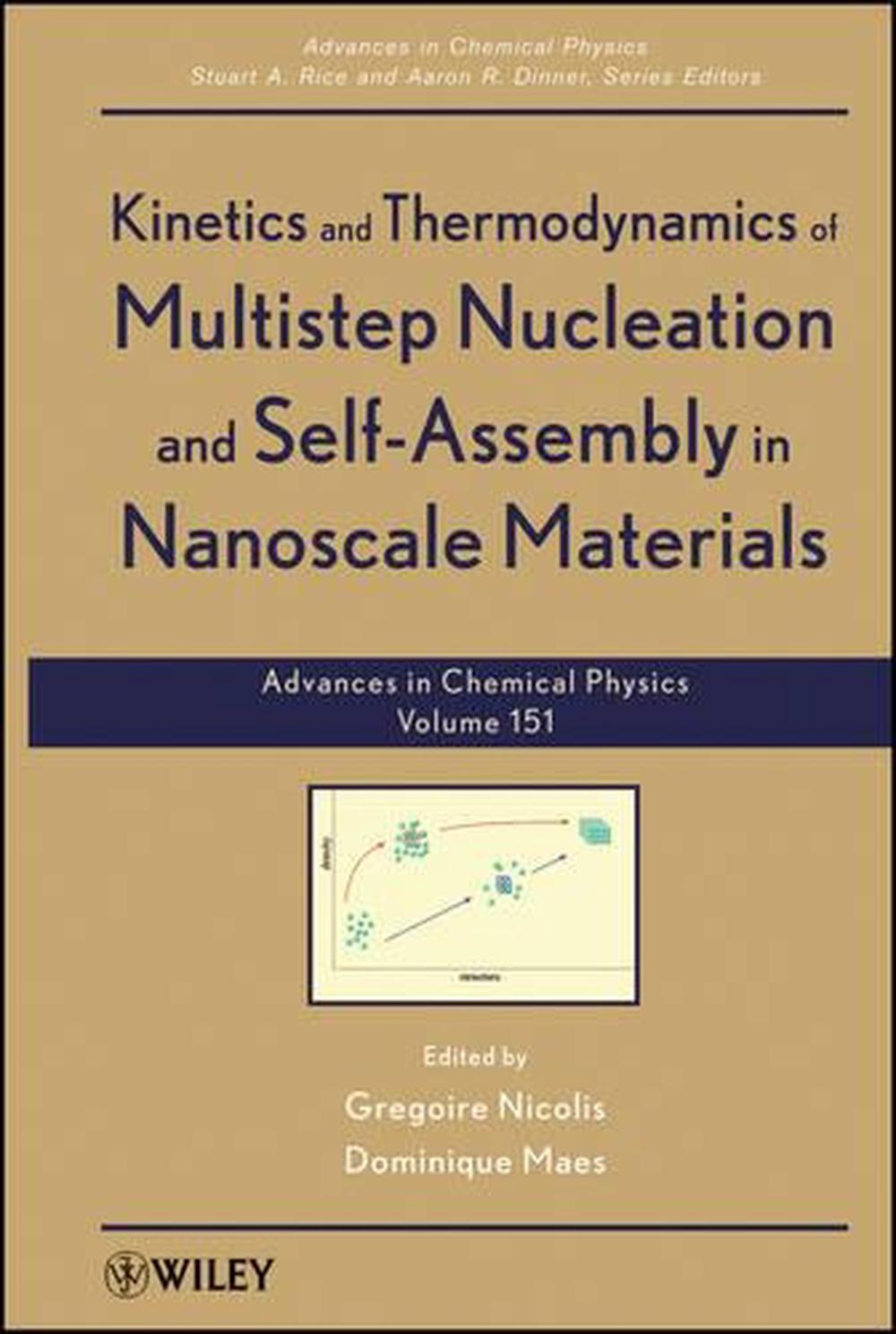 Kinetics and Thermodynamics of Multistep Nucleation and Self-Assembly in Nanoscale Materials, Volume 151, 9781118167830