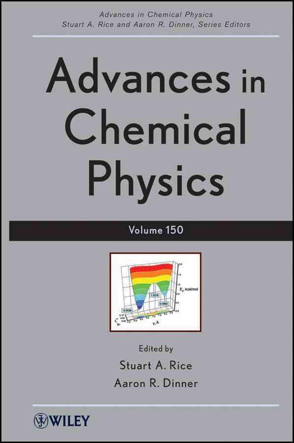 Advances in Chemical Physics, Volume 150, 9781118167847