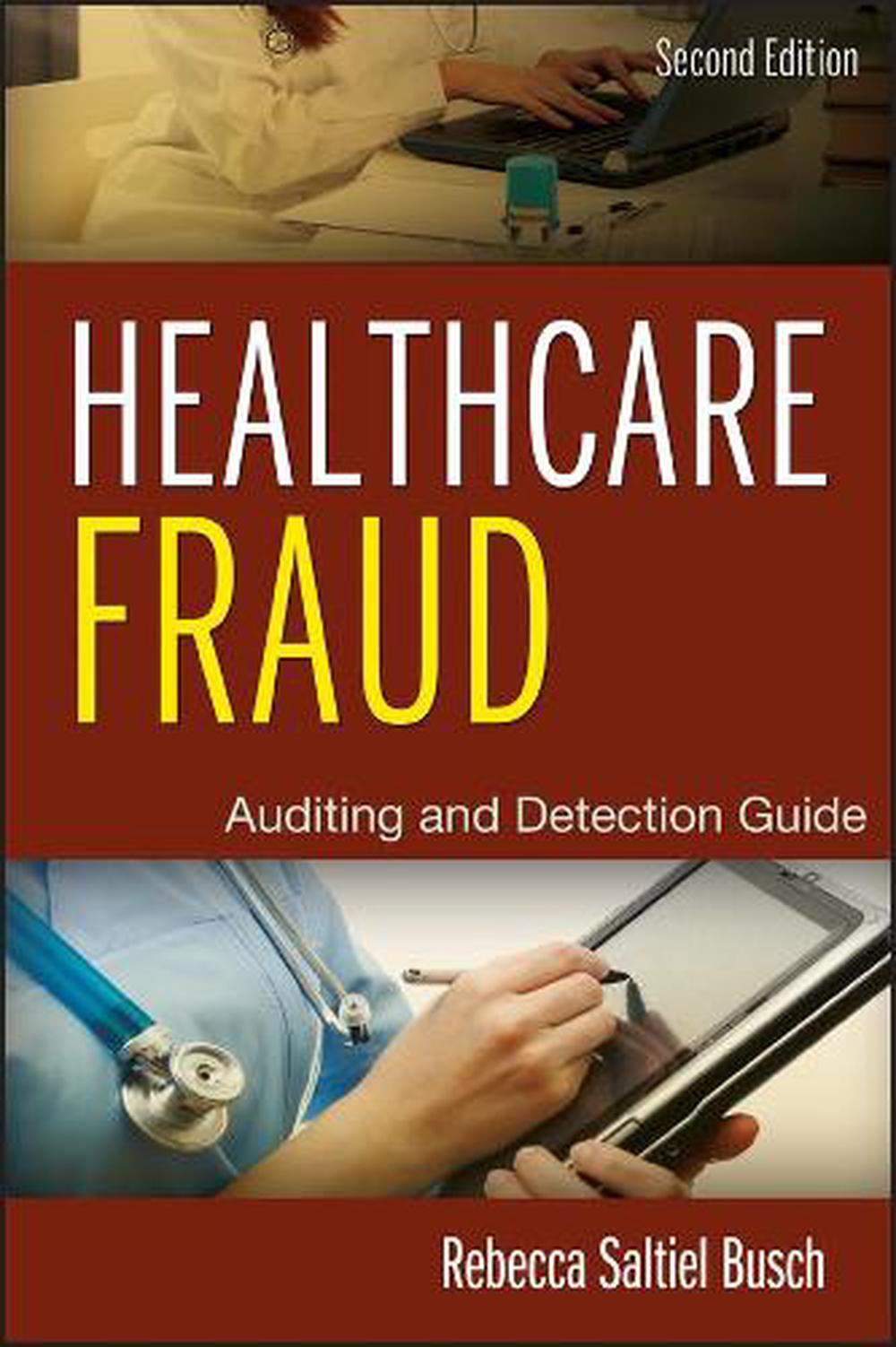 Healthcare Fraud, 2nd Edition, 9781118179802
