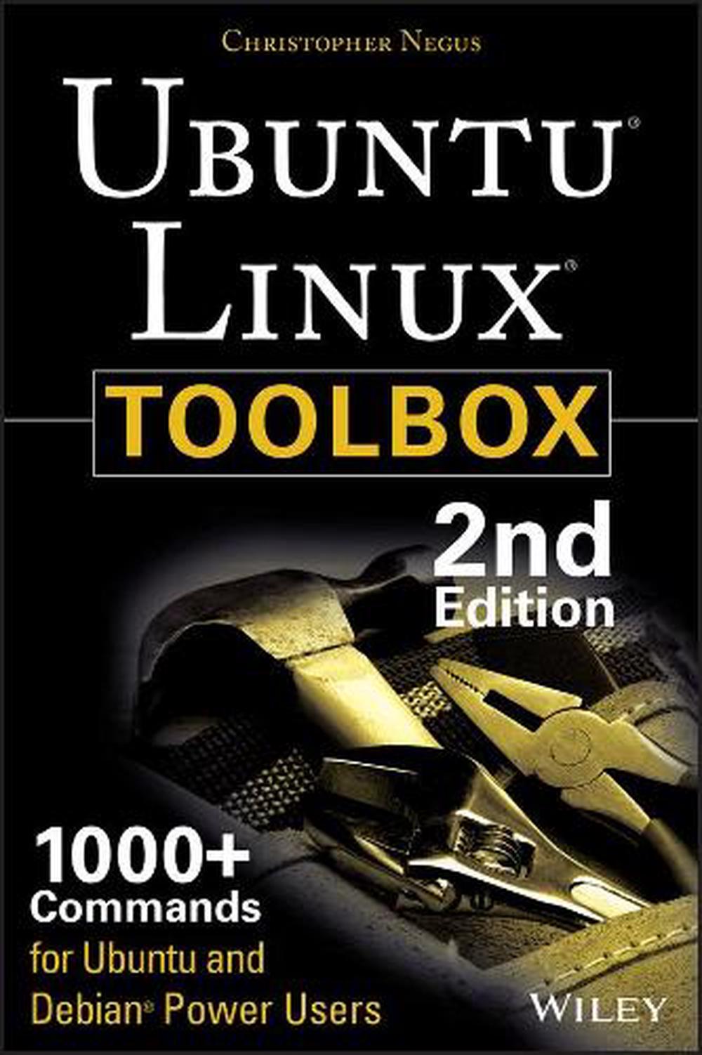 Ubuntu Linux Toolbox: 1000+ Commands for Power Users, 9781118183526