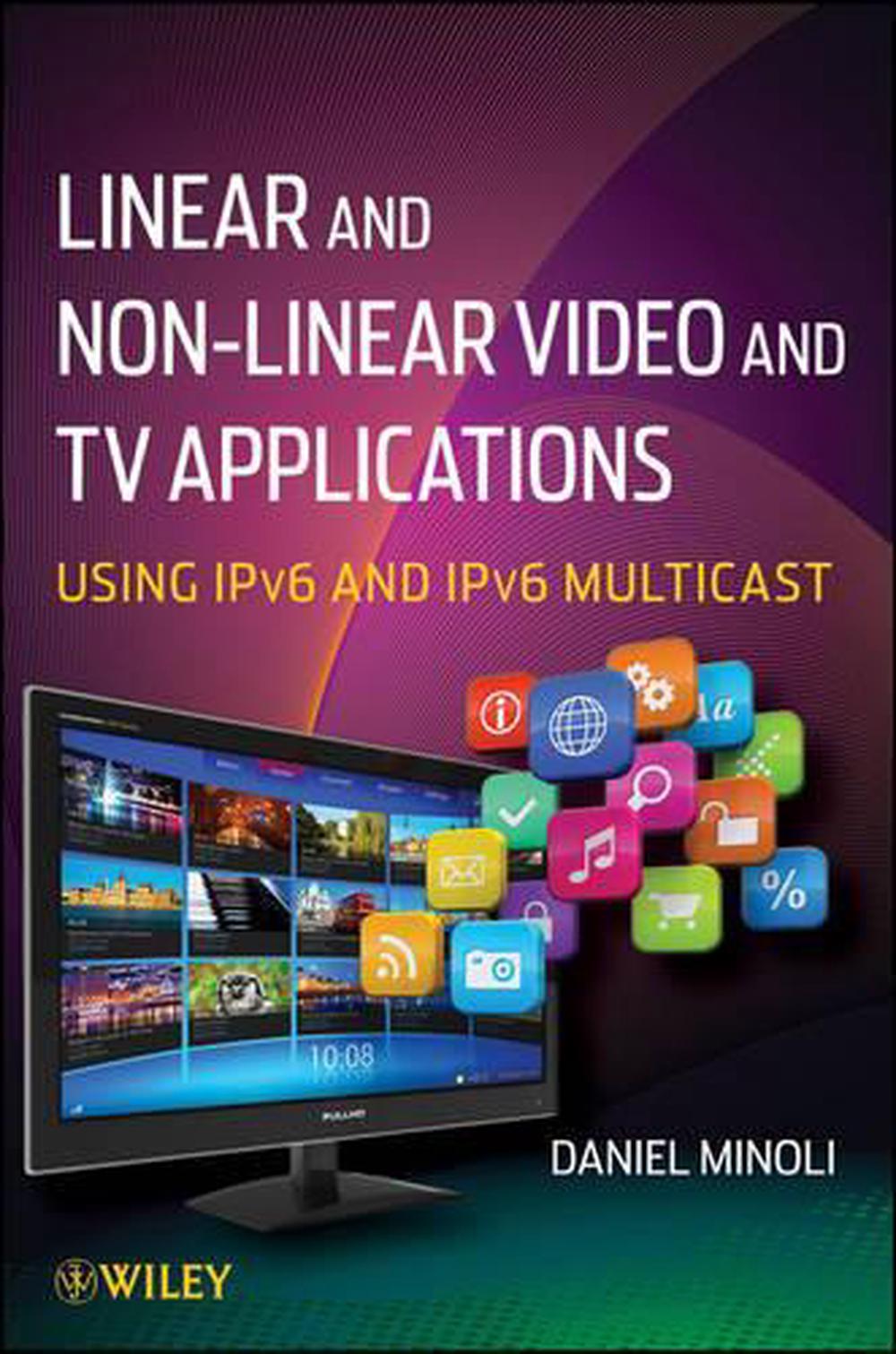 Linear and Non-Linear Video and TV Applications, 1st Edition, 9781118186589