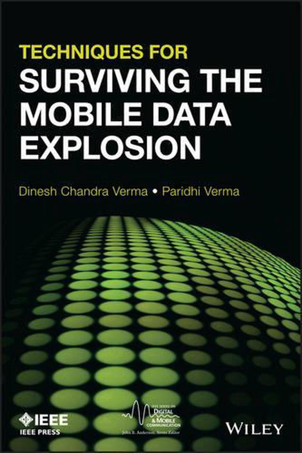 Techniques for Surviving the Mobile Data Explosion, 9781118290576