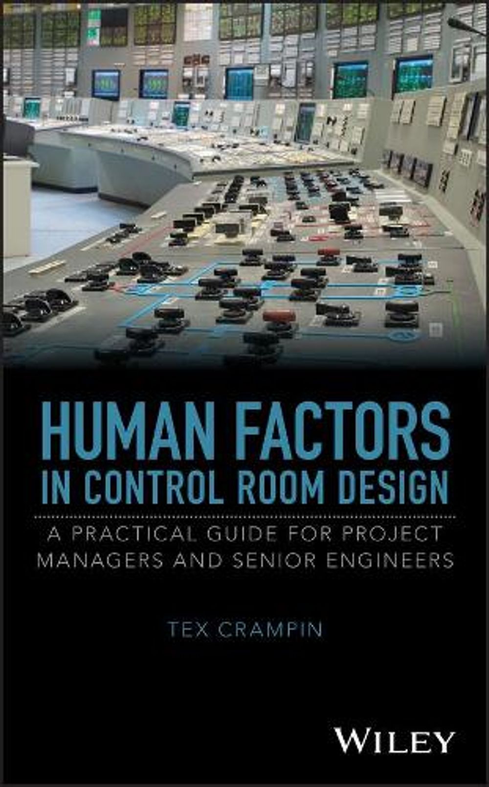 Human Factors in Control Room Design by Tex Crampin, Hardcover ...