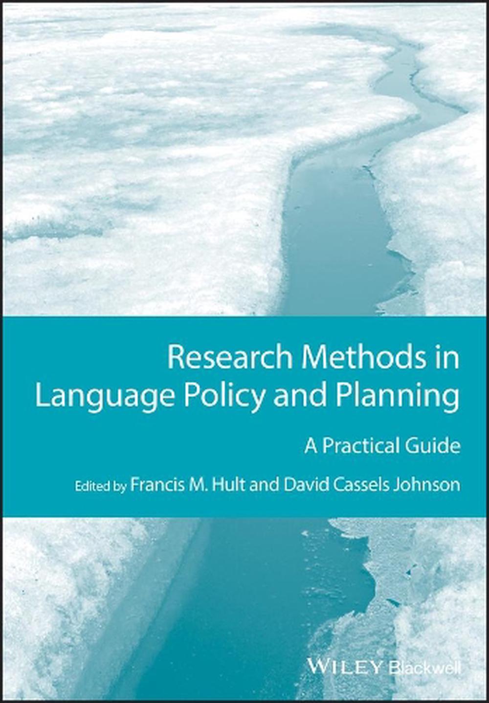 Research Methods in Language Policy and Planning, 1st Edition, 9781118308394