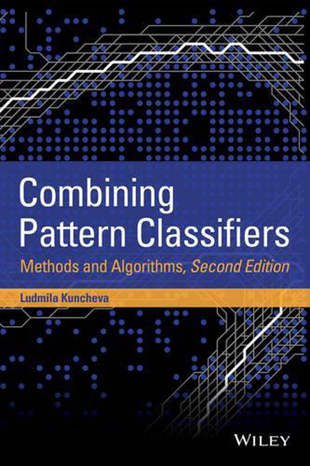 Combining Pattern Classifiers, 9781118315231