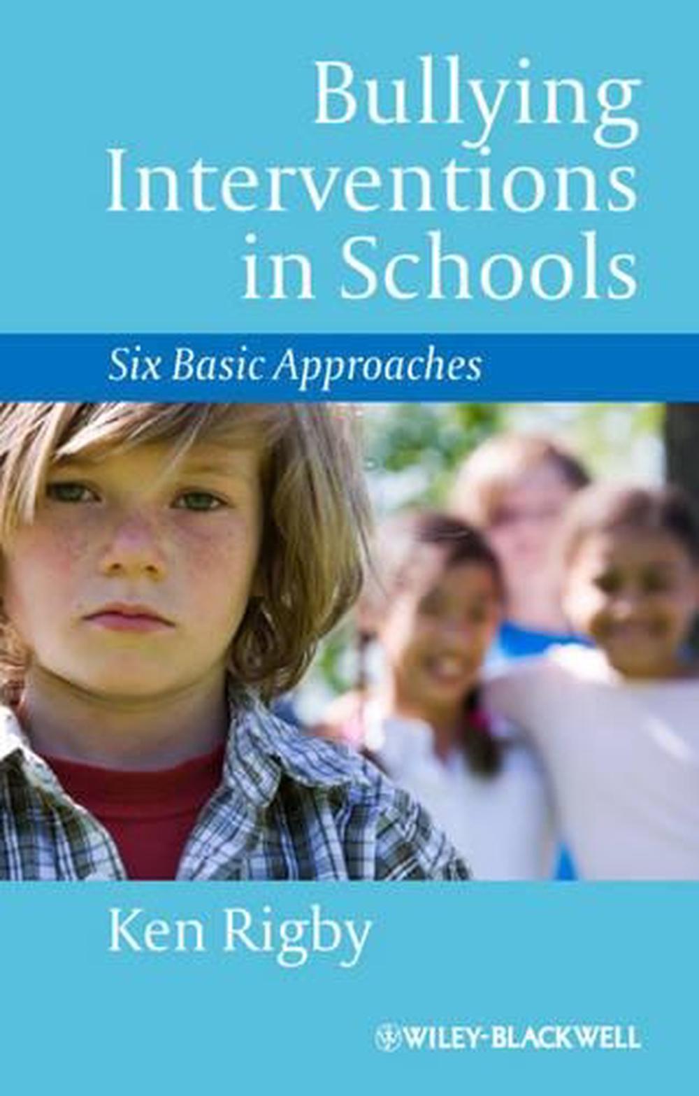 Bullying Interventions in Schools by Ken Rigby - ISBN: 9781118345894