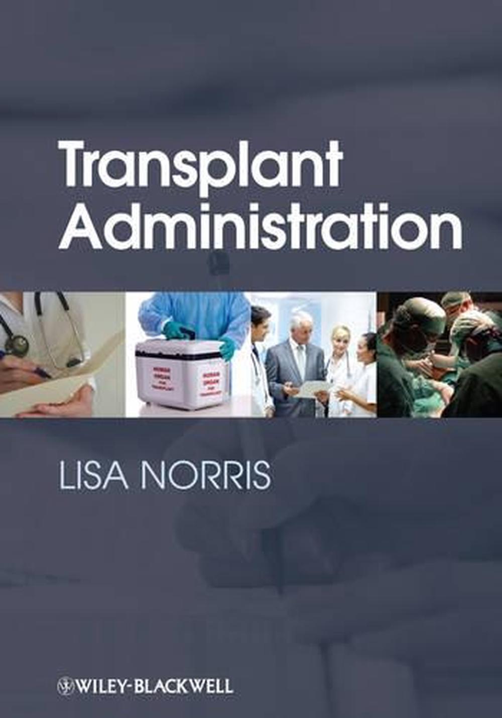 Transplant Administration, 9781118346631