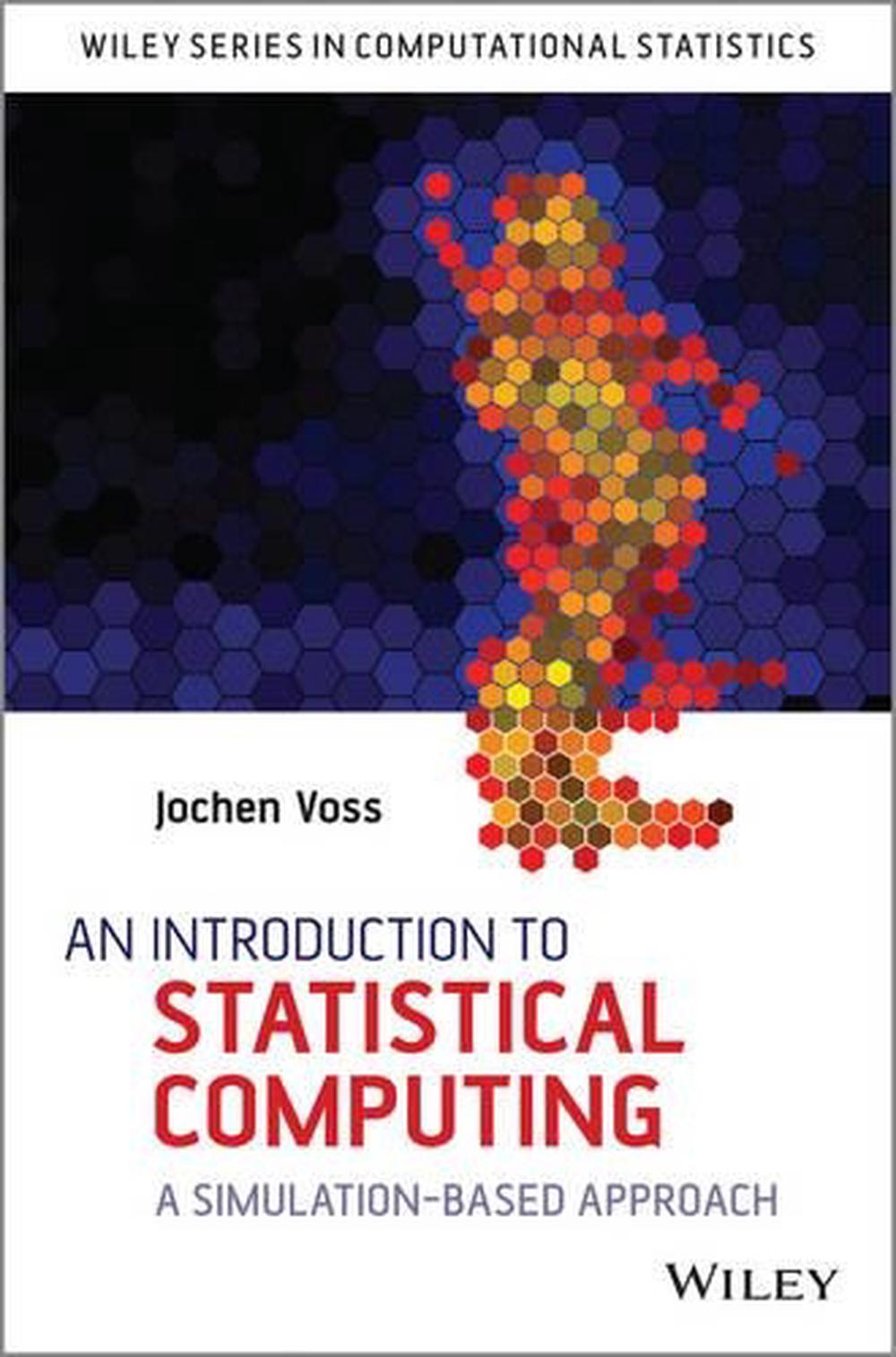 An Introduction to Statistical Computing, 9781118357729