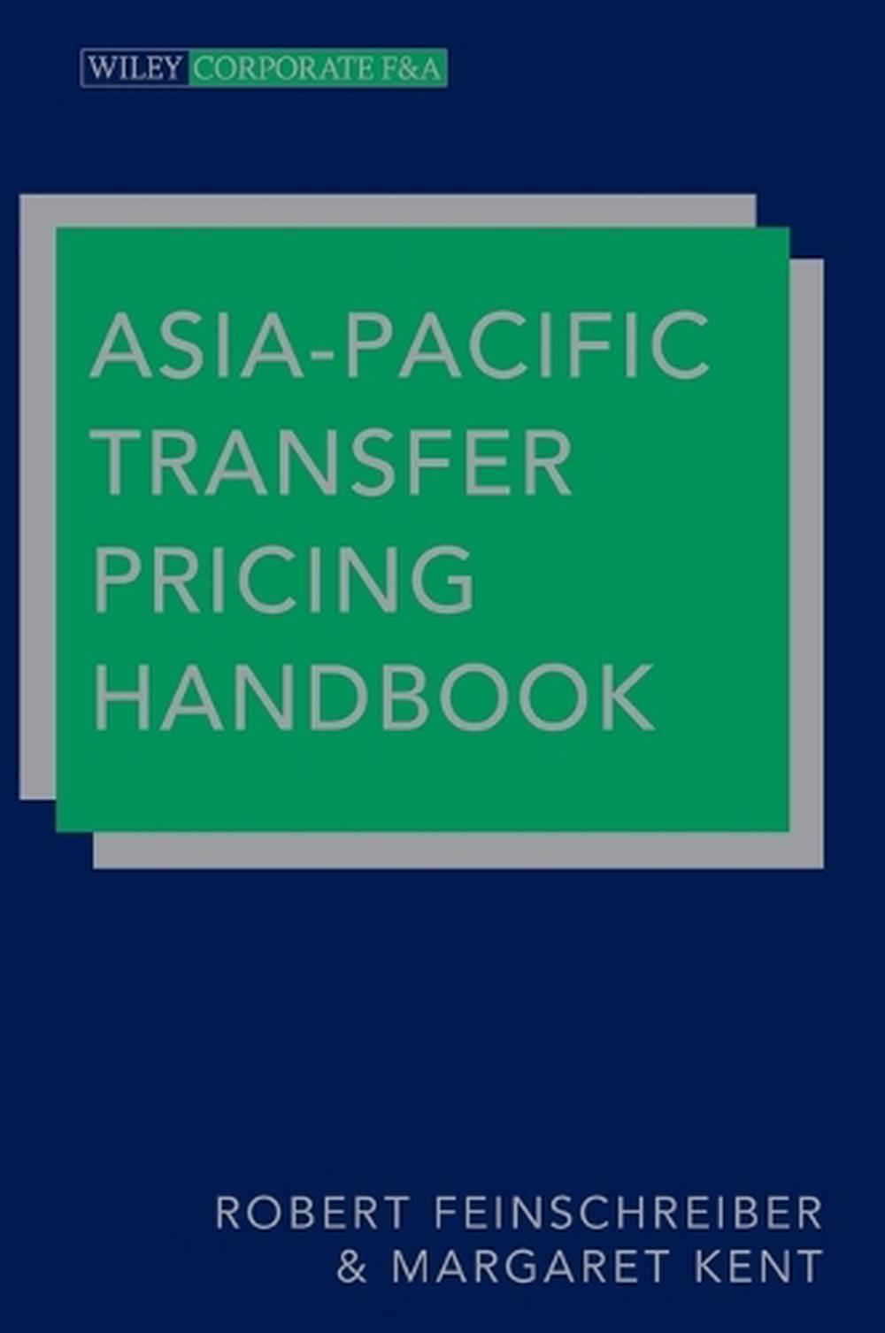 Asia-Pacific Transfer Pricing Handbook, 9781118359372