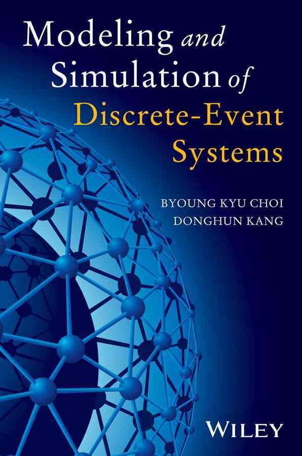 Modeling and Simulation of Discrete Event Systems, 9781118386996