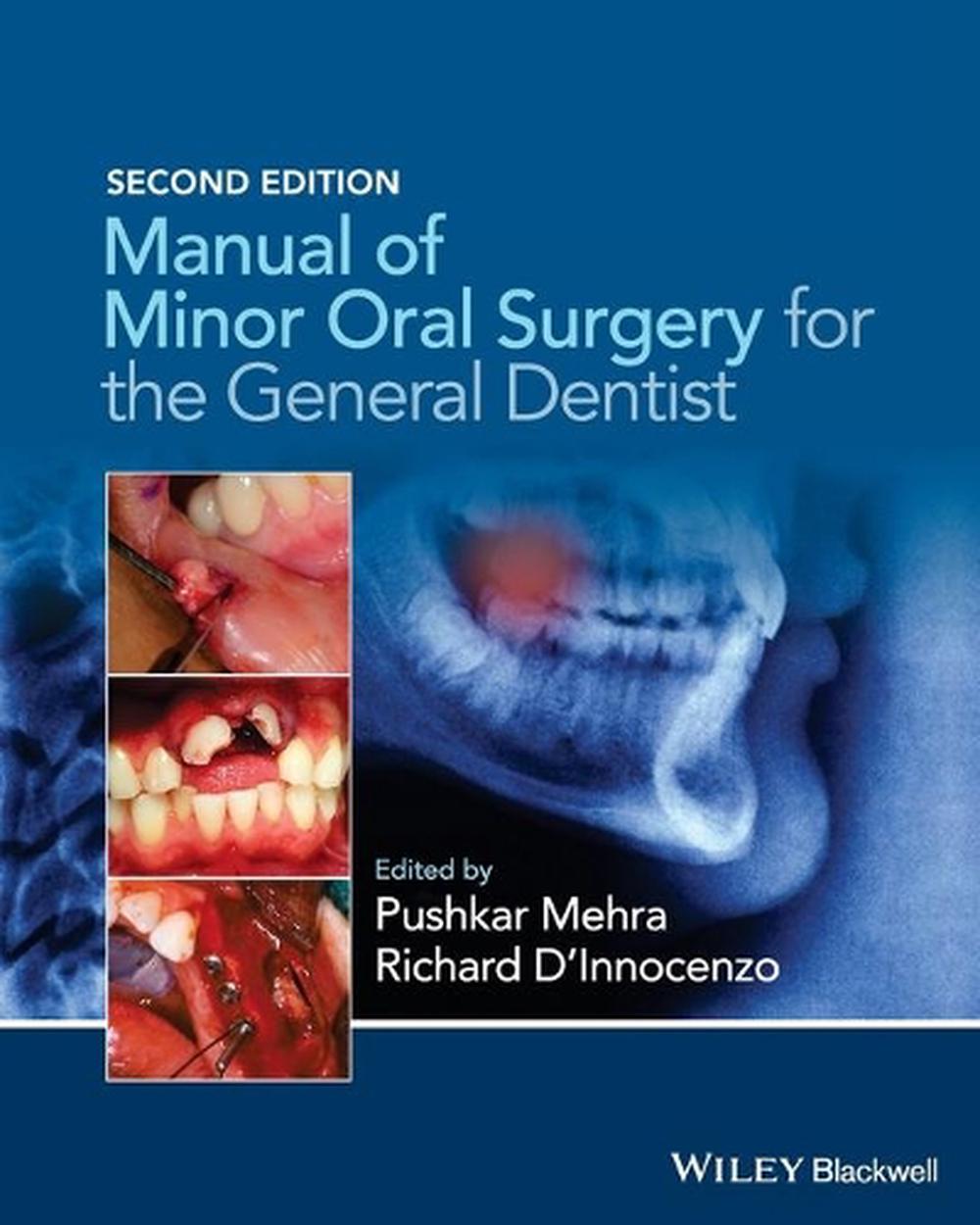 Manual of Minor Oral Surgery for the General Dentist, 2nd Edition, 9781118432150